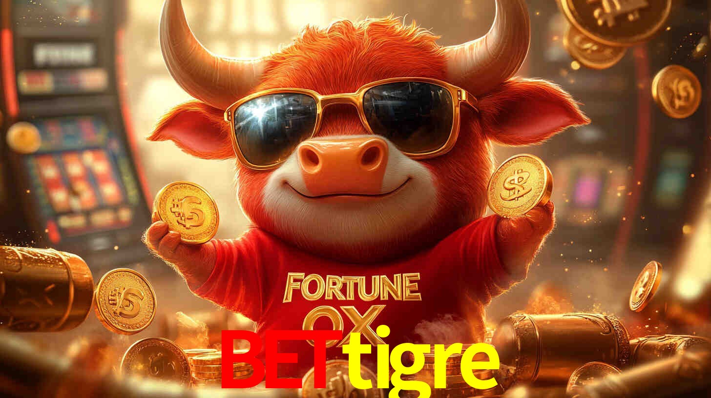 bettigre